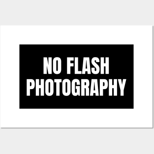 No Flash Photography Posters and Art